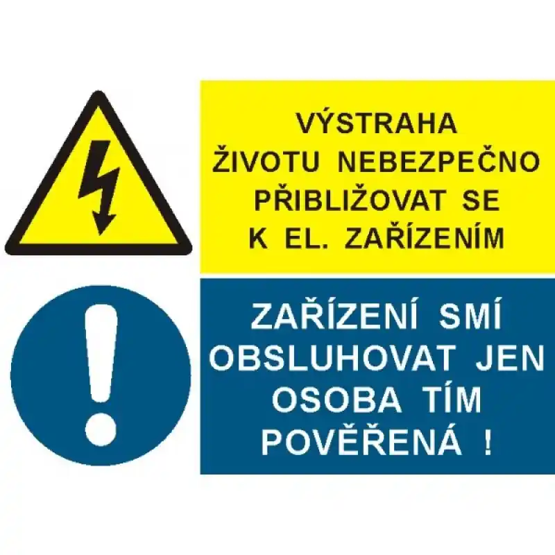 STRO.M 8111-14-01 Výstraha životu nebezpečno přibližovat se k el. zařízení/Zařízení smí obsluhovat jen osoba tím pověřená! A5 (samolepka) Velkoobchod