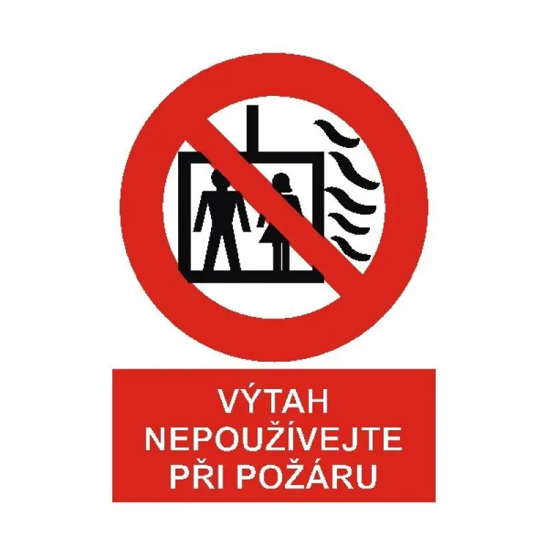 STRO.M POZ41a-11-02 Výtah nepoužívejte při požáru A6 (samolepka) Luxusní