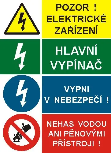 Samolepka STA A6 Pozor! Elektr.zařízení, Hl. vypínač, Vypni v nebezpečí! Nehas vodou ani pěn.přístr. Kup Teď