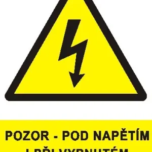 Samolepka 0122A 5x1,6cm Pozor - pod napětím i při vypnutém vypínači ! Expresní Doručení